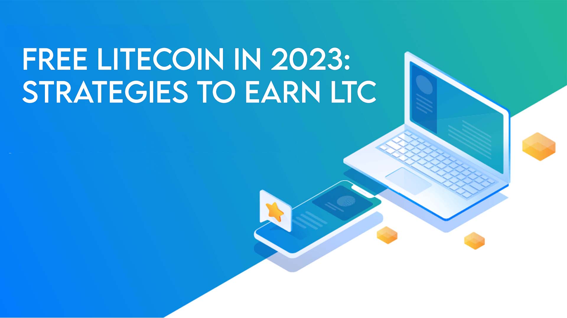 Free Litecoin in 2023: Strategies to Earn LTC